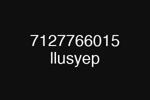 7127766015 llusyep